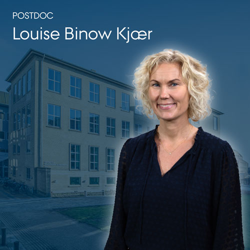 Postdoc Louise Binow Kjær